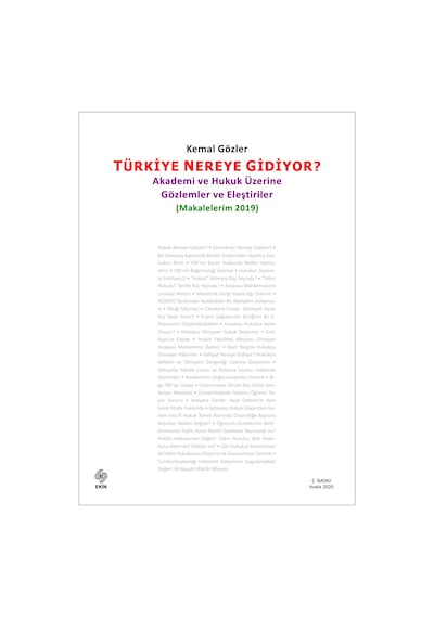 Türkiye Nereye Gidiyor? Kemal Gözler /Kemal Gözler