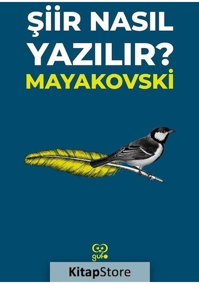 Şiir Nasıl Yazılır? - Vladimir Mayakovski - Gufo Yayınları