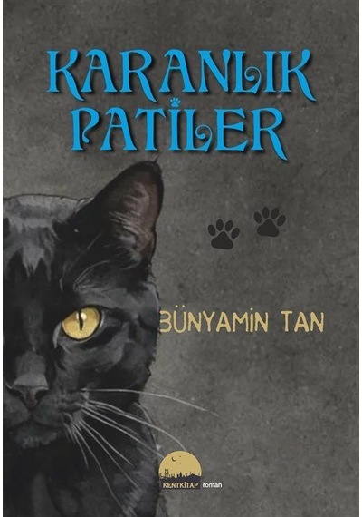 Karanlık Patiler / Bünyamin Tan