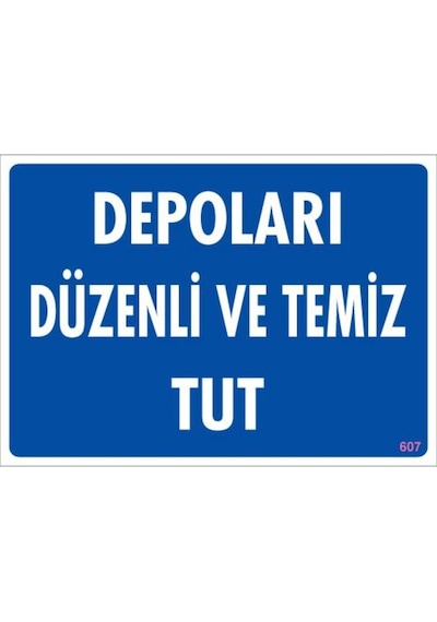 Depolama Uyarı Levhası 25X35 Kod:607 (125153032)