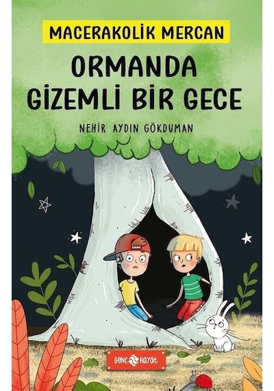 Ormanda Bir Gece: Macerakolik Mercan-1 - Nehir Aydın Gökduman - Genç Hayat