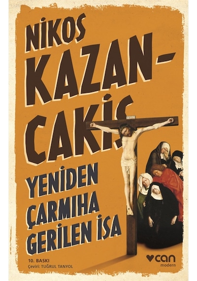 Yeniden Çarmıha Gerilen İsa - Nikos Kazancakis - Can Yayınları