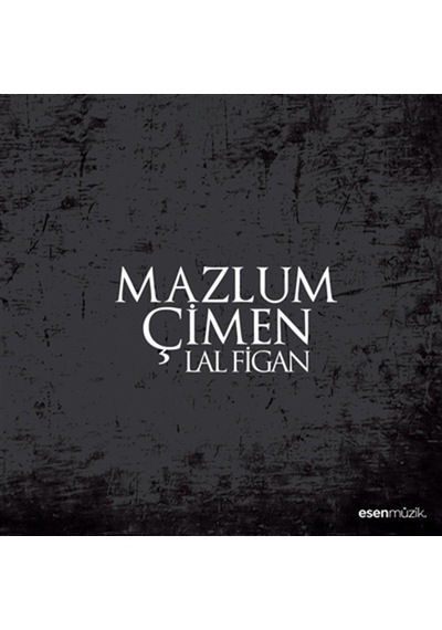 Mazlum Çimen- Lal Figan (Cd)