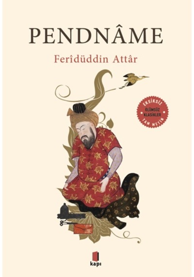 Pendname - Feridü'd-din Attar - Kapı Yayınları
