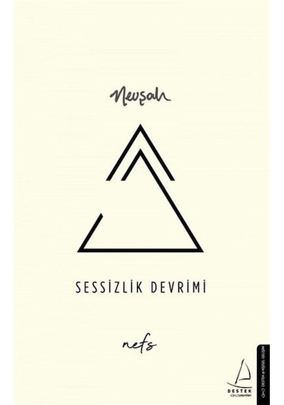 Sessizlik Devrimi - Nevşah Karamehmet - Destek Yayınları