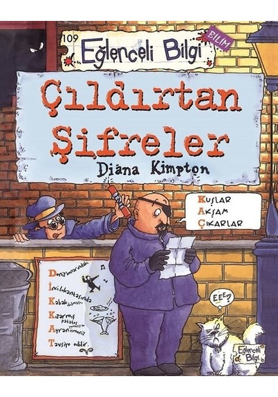 Çıldırtan Şifreler - Eğlenceli Bilgi Bilim - Diana Kimpton - Eğlenceli Bilgi