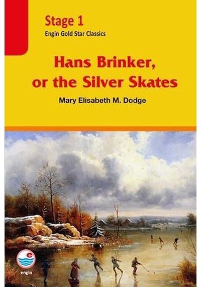Hans Brinker or the Silver skates (Stage 1) - Engin
