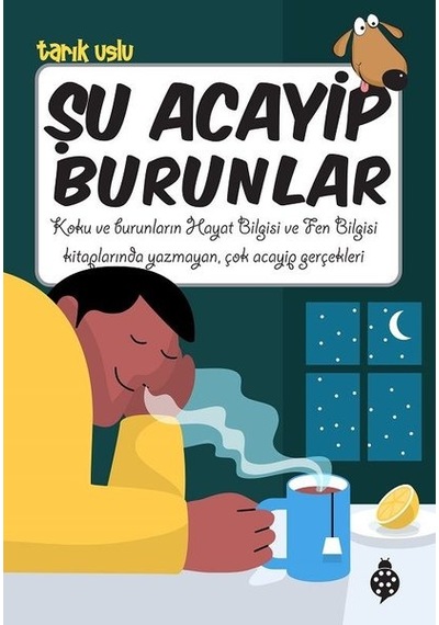Şu Acayip Burunlar - Tarık Uslu - Uğurböceği