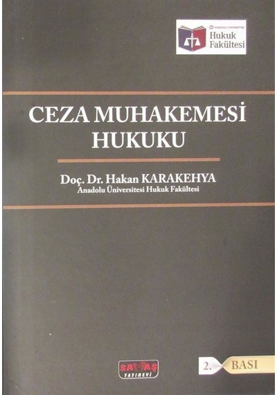 Ceza Muhakemesinde Maddi Gerçeğin Tespiti / Dr. Hakan Karakehya