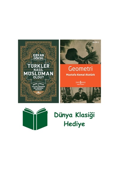 Türkler Nasıl Müslüman Oldu + Geometri + Dünya Klasiği Hediye
