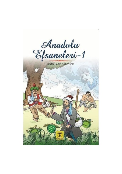 Anadolu Efsaneleri  1 -