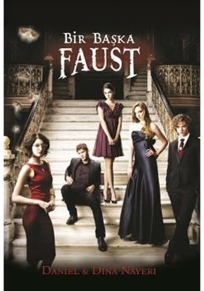 Bir Başka Faust - Daniel Nayeri -  Dina Nayeri - DeliDolu