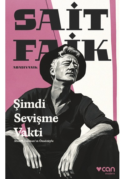 Şimdi Sevişme Vakti / Sait Faik Abasıyanık