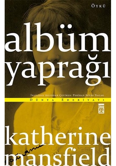 Albüm Yaprağı - Katherine Mansfield - Timaş Yayınları