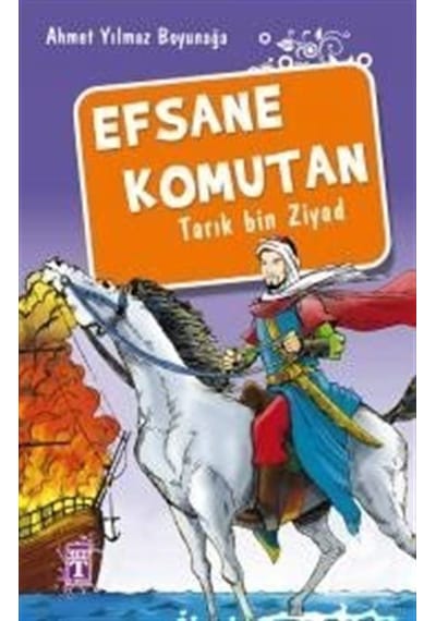 Mercankitap Efsane Komutan Tarık Bin Ziyad / Ahmet Yılmaz Boyunağa
