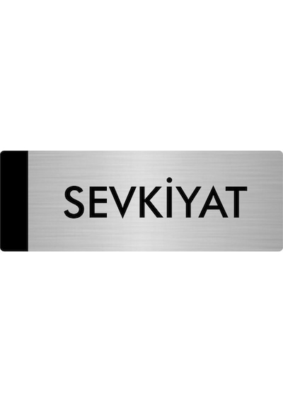 Metal Yönlendirme Levhası, Departman Kapı Isimliği Sevkiyat 5x20 Cm Gümüş Renk
