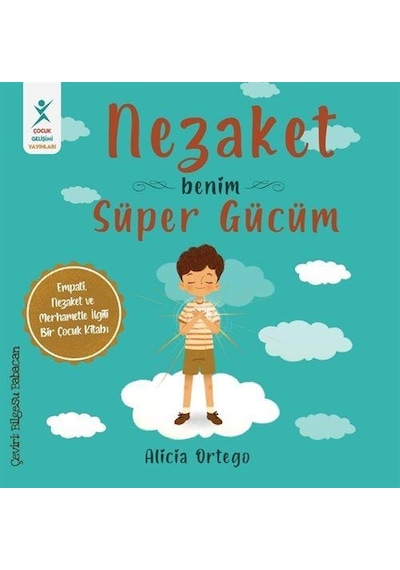 Nezaket Benim Süper Gücüm / Alicia Ortego