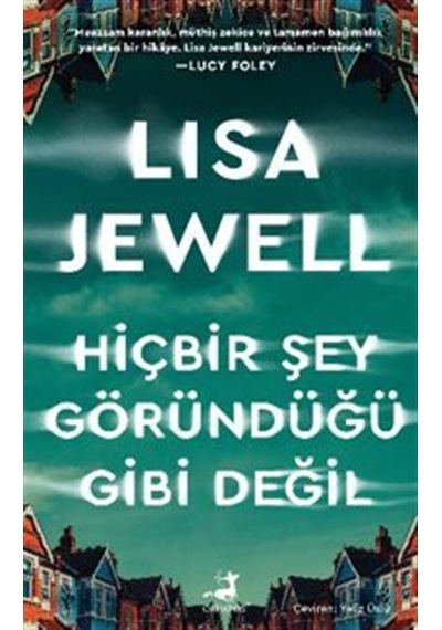 Hiçbir Şey Göründüğü Gibi Değil / Lisa Jewell