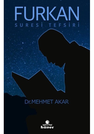 Furkan Suresi Tefsiri / Mehmet Akar