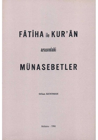 Fatiha İle Kur'an Arasındaki Münasebetler - Orhan Kuntman