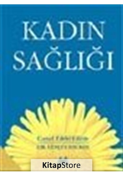 Kadın Sağlığı - Lesley Hickin - Arkadaş Yayıncılık