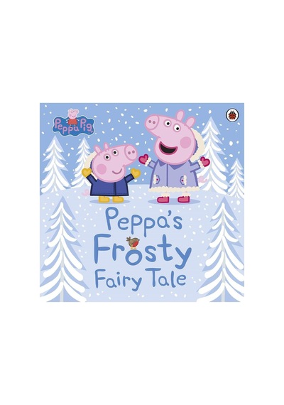 Peppa Pig: Peppa's Frosty Fairy Tale - Peppa Pig - Penguin Random House Children's UK
