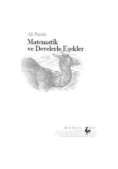 Matematik ve Develerle Eşekler - Ali Nesin - Nesin Yayınevi