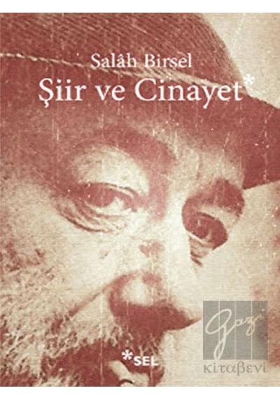 Şiir ve Cinayet - Salah Birsel - Sel Yayıncılık