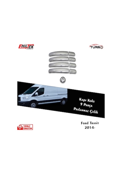 S-Dizayn Ford Transit Krom Kapı Kolu 4 Kapı 9 Prç. 2014-Üzeri