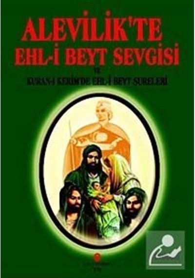 Alevilik'te Ehl -i Beyt Sevgisi ve Kuran -ı Kerim'de Ehl -i Beyt Sureleri  - Adil Ali Atalay Vaktidolu  - Can Yayınları (Ali Adil Atalay)
