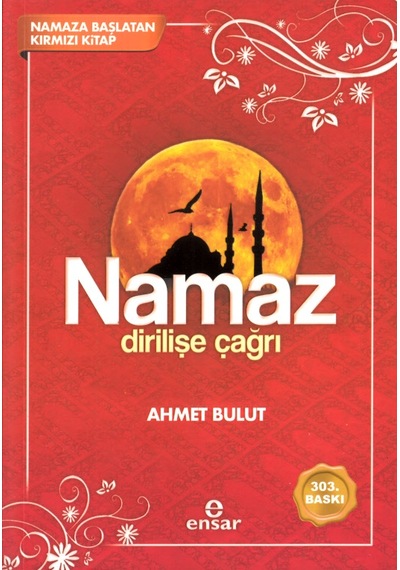 NAMAZ DİRİLİŞE ÇAĞRI