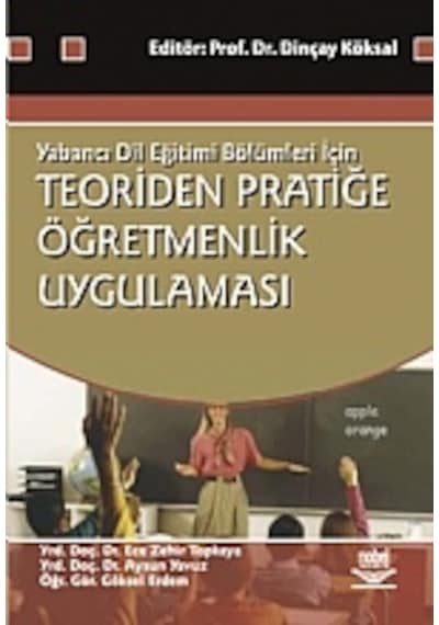 Teoriden Pratiğe Öğretmenlik Uygulaması