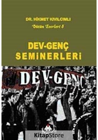 Dev-Genç Seminerleri - Hikmet Kıvılcımlı - Sosyal İnsan
