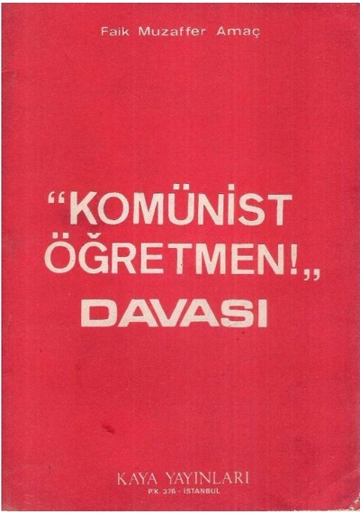 Komünist Öğretmen Davası - Faik Muzaffer Amaç 2.el
