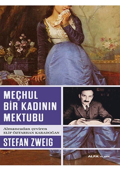 Meçhul Bir Kadının Mektubu - Stefan Zweig - Alfa Yayıncılık