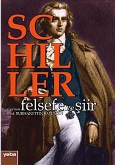 Felsefe ve Şiir - Friedrich von Schiller - Yaba Yayınları
