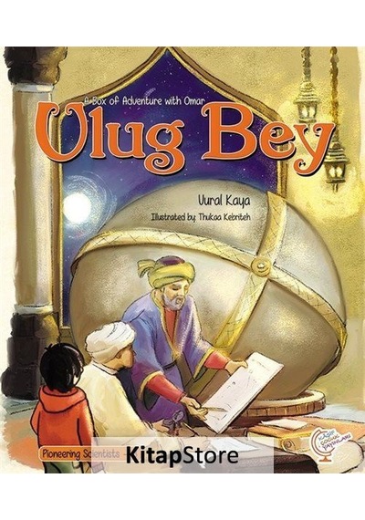 Ulug Bey-A Box of Adventure with Omar - Vural Kaya - Kaşif Çocuk Yayınları