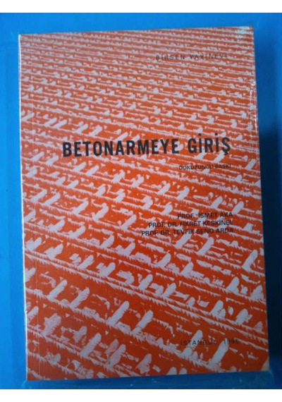 Betonarmeye Giriş İsmet Aka 1996 Yılı Basım