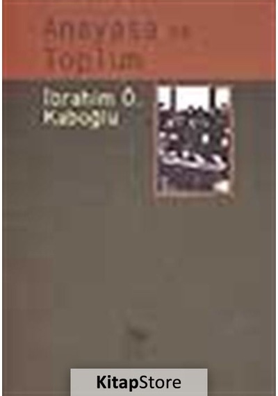 Anayasa ve Toplum / İbrahim Ö. Kaboğlu