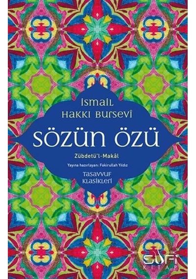 Sözün Özü - Zübdetü'l-makal