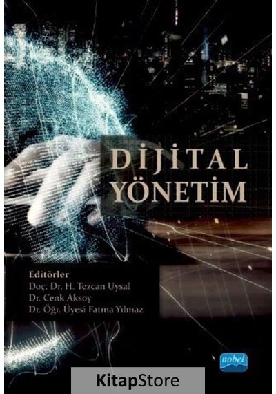Dijital Yönetim- Nobel Akademik Yayıncılık