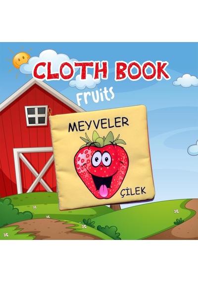 Tox Meyveler Kumaş Sessiz Kitap T049 - Bez Kitap , Eğitici Oyuncak , Yumuşak Ve Hışırtılı