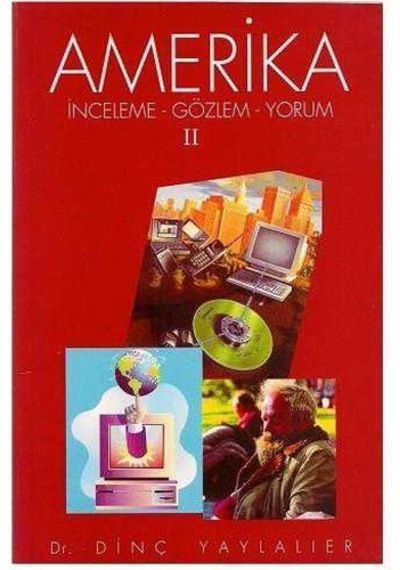 Amerika İnceleme Gözlem Yorum 2