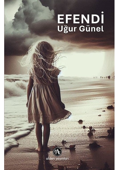 Efendi / Uğur Günel