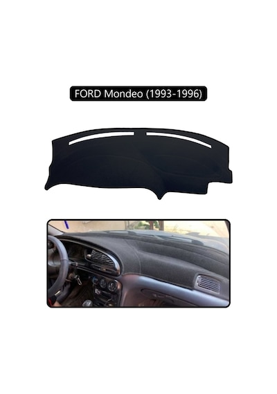 Ford Mondeo 1993-1996 Torpido Koruma Halısı Siyah Kenar