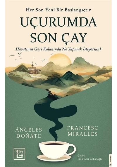 Uçurumda Son Çay - Angeles Donate - Francesc Miralles - Athica Yayınları