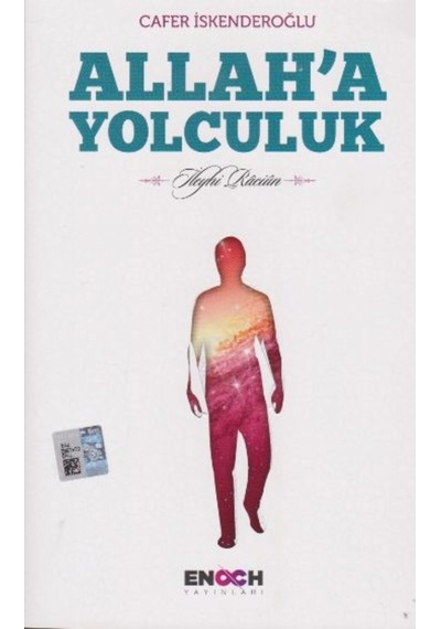 Allah'a Yolculuk - Cafer İskenderoğlu - Enoch Yayınları