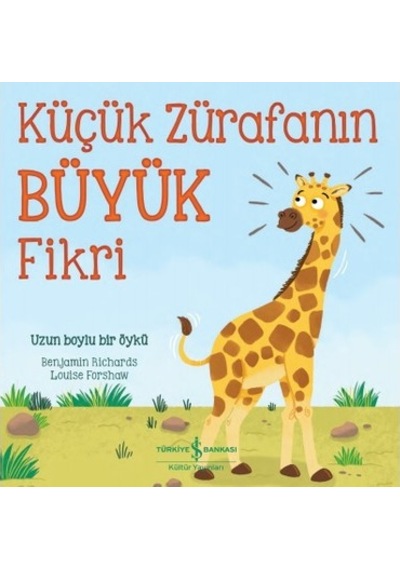 Küçük Zürafanın Büyük Fikri - Eğlenceli Hikaye