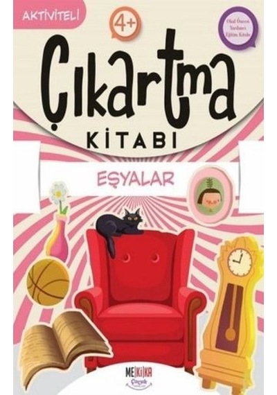 Eşyalar - Çıkartma Kitabı - Aktiviteli 4+- Mekika Yayınları