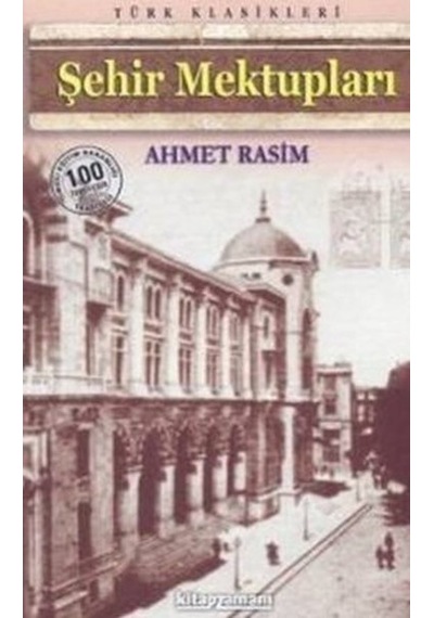 Şehir Mektupları - Ahmet Rasim - Anonim Yayınları